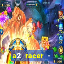 a2 racer - riscando o asfalto filme completo dublado download