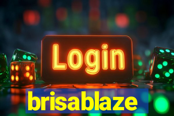 brisablaze