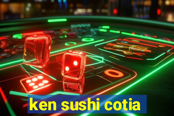 ken sushi cotia