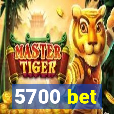 5700 bet