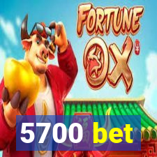 5700 bet