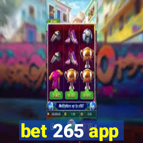 bet 265 app