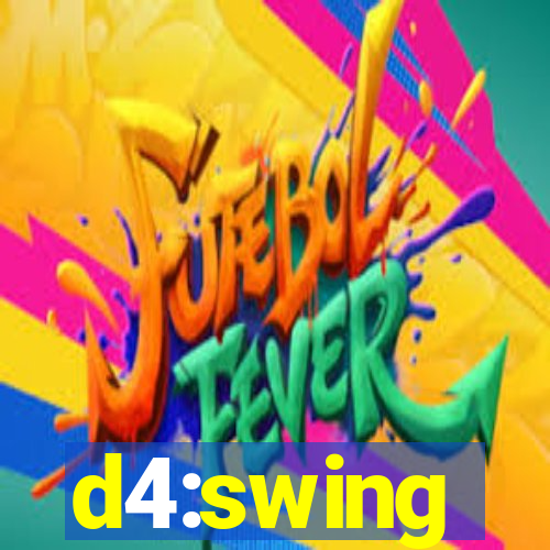 d4:swing