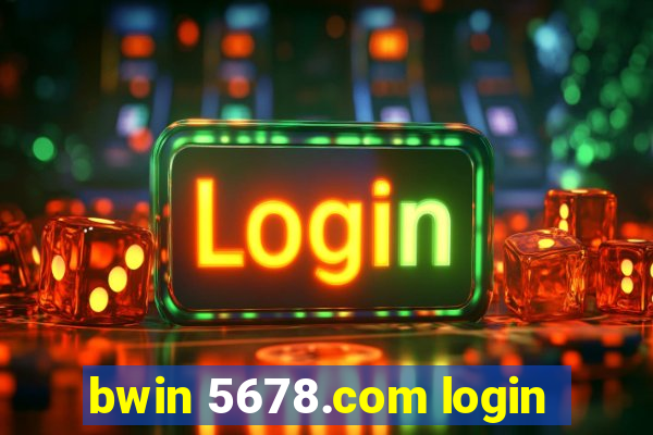 bwin 5678.com login