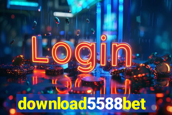 download5588bet