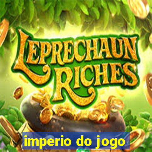 imperio do jogo