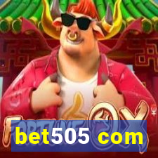 bet505 com