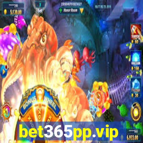 bet365pp.vip