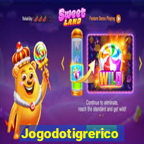 Jogodotigrerico