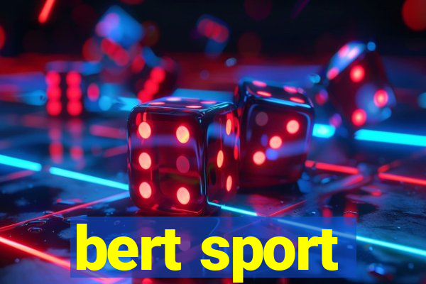 bert sport