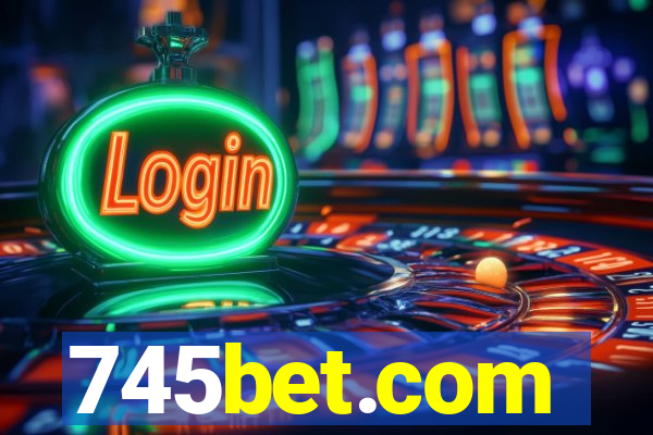 745bet.com