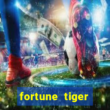 fortune tiger deposito de 1 real