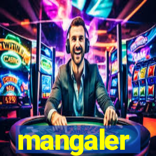 mangaler