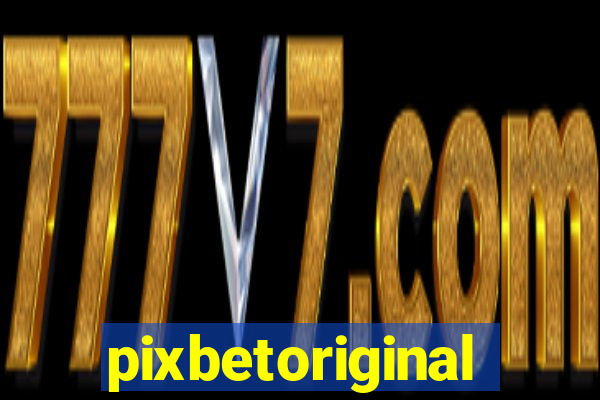 pixbetoriginal