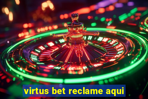 virtus bet reclame aqui