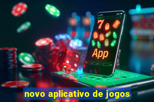 novo aplicativo de jogos