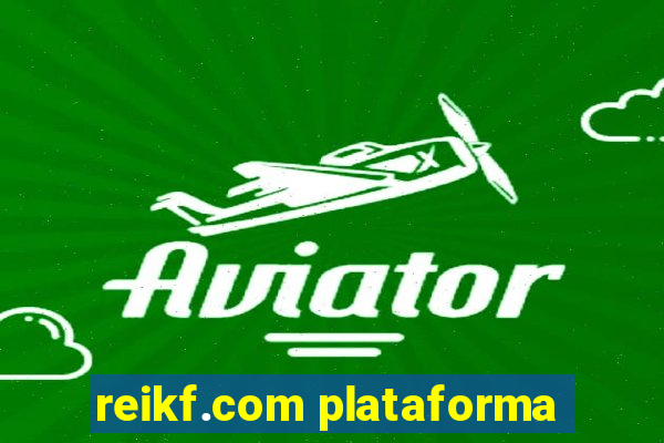 reikf.com plataforma