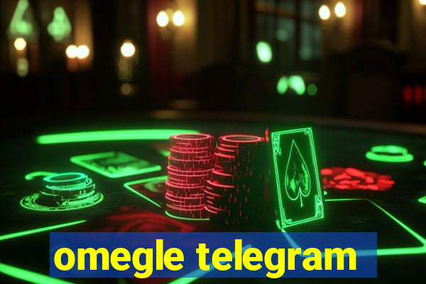 omegle telegram