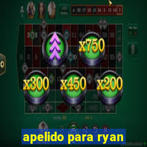 apelido para ryan