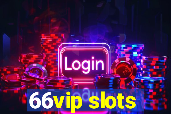 66vip slots