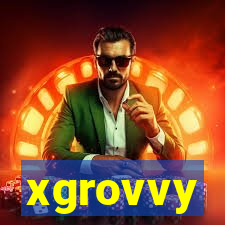 xgrovvy