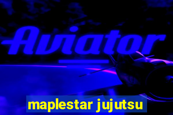 maplestar jujutsu