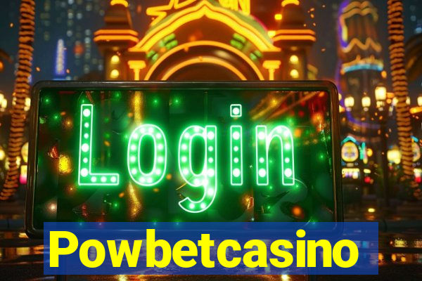 Powbetcasino