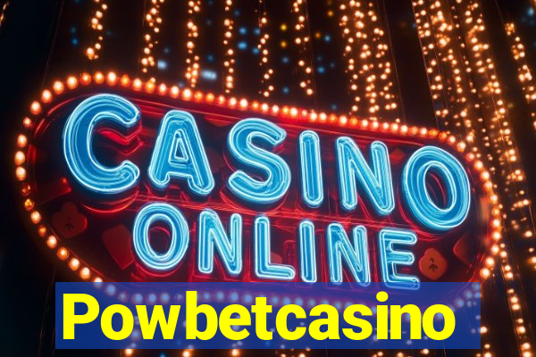 Powbetcasino