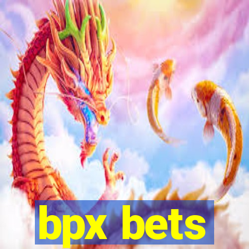 bpx bets