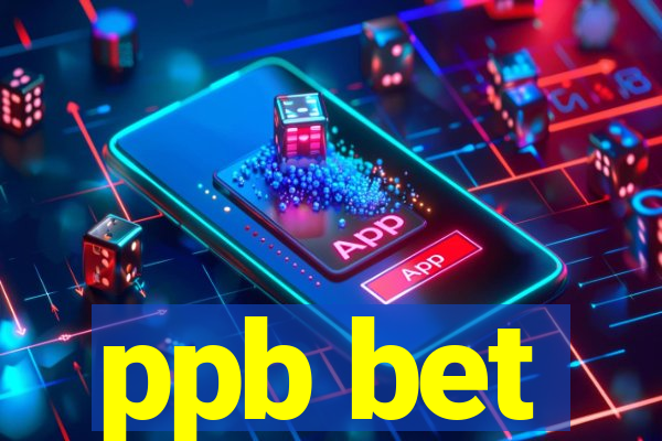 ppb bet