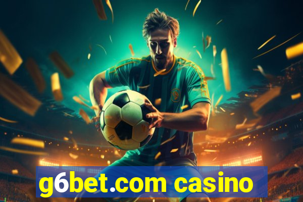 g6bet.com casino