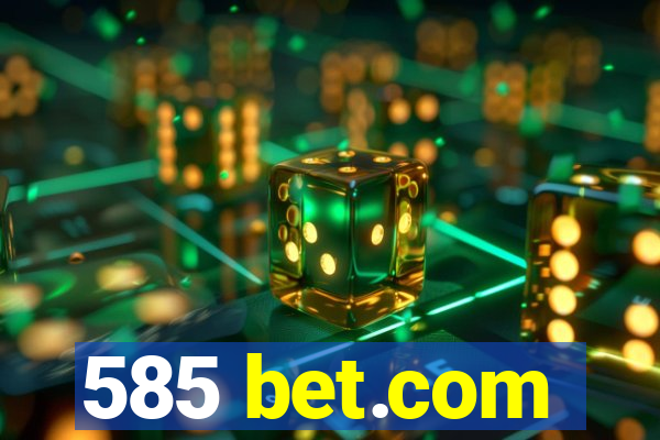 585 bet.com