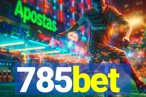 785bet