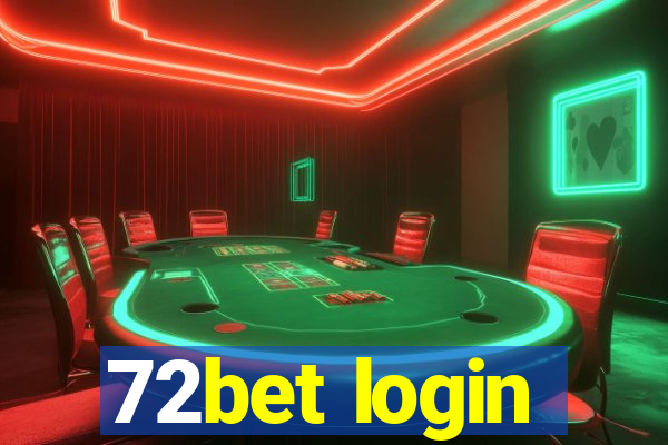 72bet login