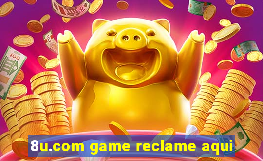 8u.com game reclame aqui