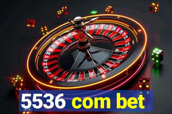 5536 com bet