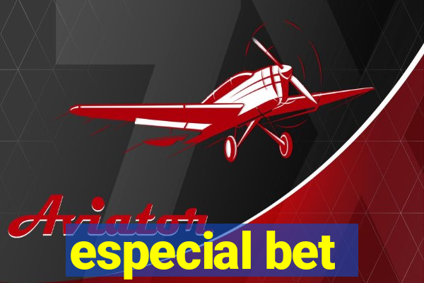 especial bet