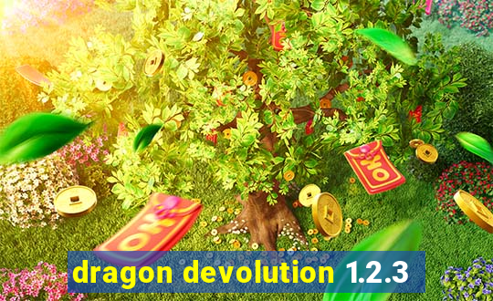 dragon devolution 1.2.3