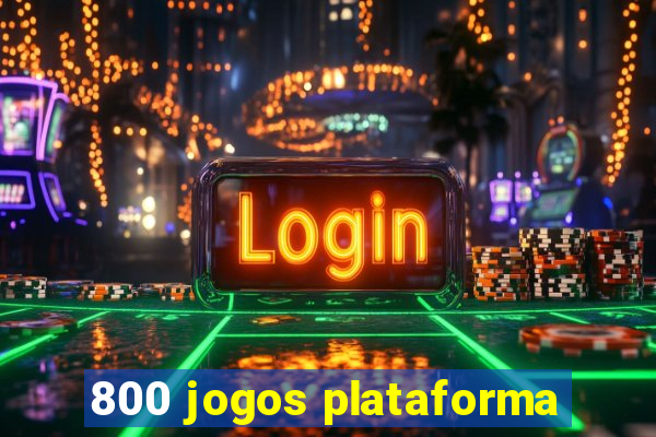 800 jogos plataforma