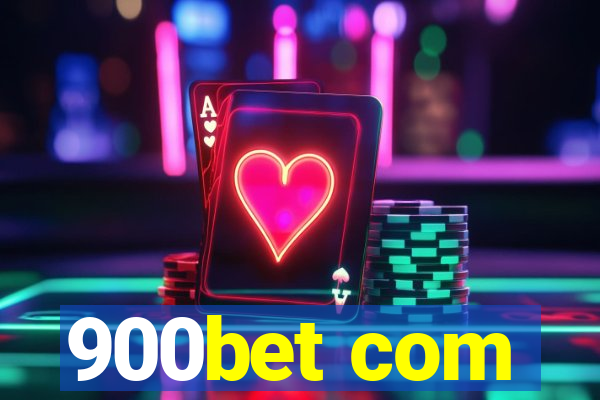 900bet com