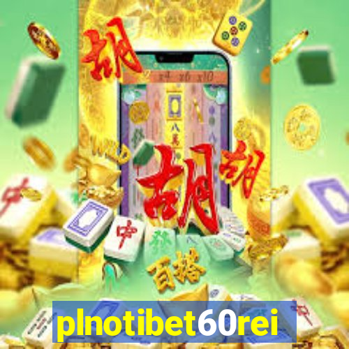 plnotibet60rei