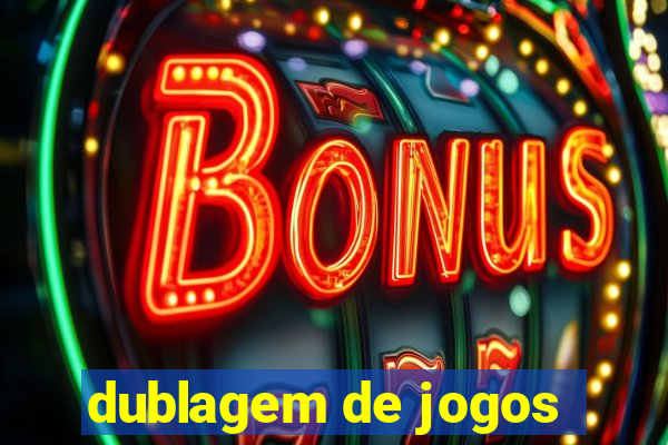 dublagem de jogos