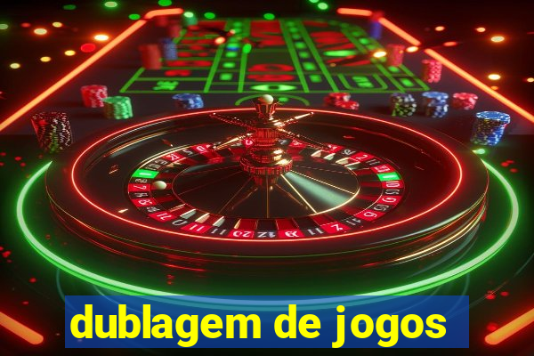 dublagem de jogos