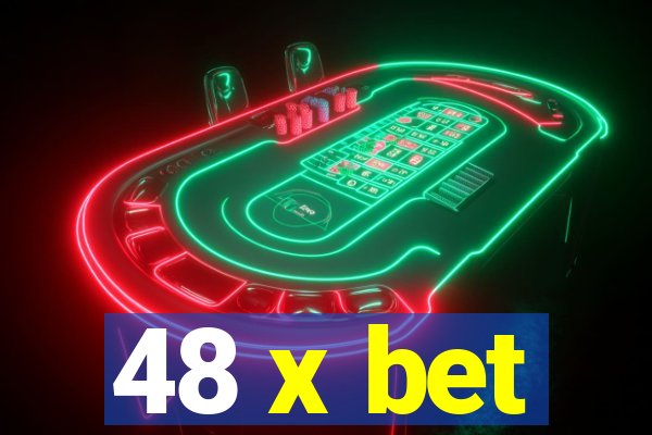 48 x bet