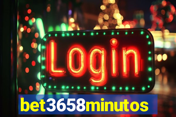 bet3658minutos