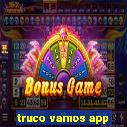 truco vamos app