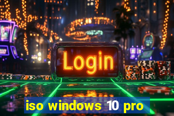 iso windows 10 pro