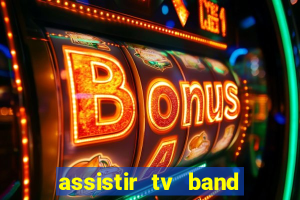 assistir tv band bahia ao vivo