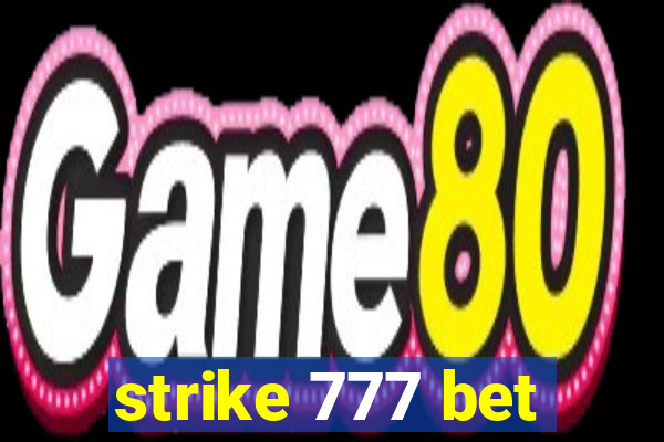 strike 777 bet