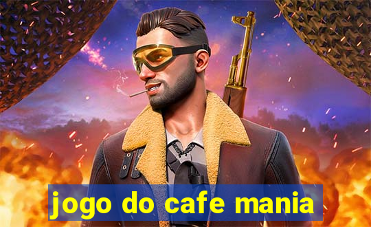 jogo do cafe mania